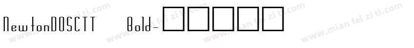 NewtonDOSCTT Bold字体转换